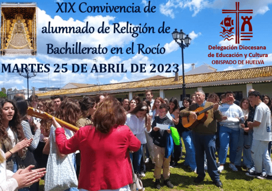 XIX Convivencia de alumnado de Religión de Bachillerato en el Rocío