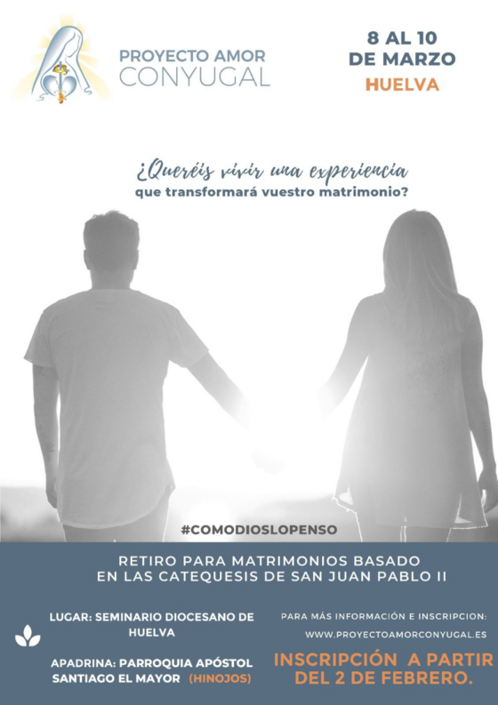 Proyecto Amor Conyugal organiza en Huelva un retiro para matrimonios