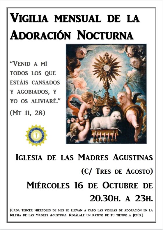 Vigilia mensual de la Adoración Nocturna en la Iglesia de las Madres Agustinas
