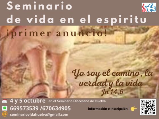 La Renovación Carismática Católica de Huelva convoca el próximo Seminario de Vida en el Espíritu