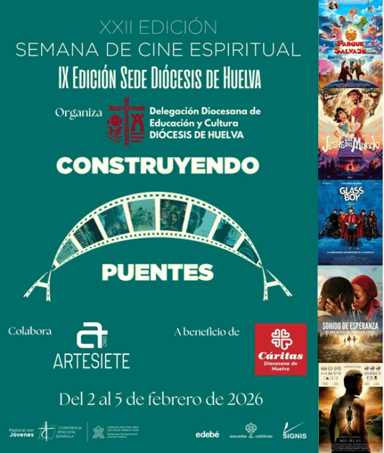 «Construyendo Puentes». IX Semana de Cine Espiritual de la Diócesis de Huelva